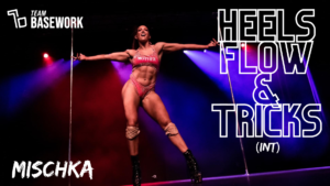 Mischka: Heels Flow Tricks (INT/ADV) October 2024